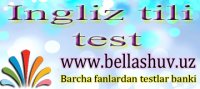 Ingliz tili fanidan bilimlar bellashuvi 2019 ga tayyorlanish uchun test