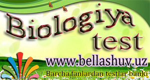 6-sinf biologiya fanidan online test savollari