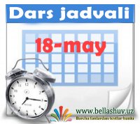 18-may dars jadvali