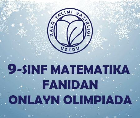 Matematika fanidan 9-sinf o'quvchilar online test savollari