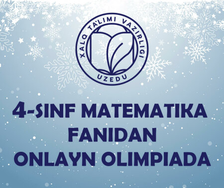 4-sinf matematika fanidan onlayn olimpiada