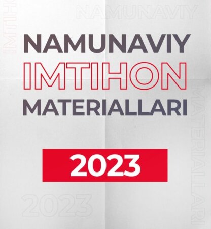 Barcha fanlardan namunaviy imtihon savollari 2023