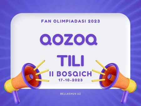 Qozoq tili fanidan fan olimpiadasining tuman bosqichi savollari (2023-2024 o'quv yili )