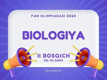 Biologiya fanidan fan olimpiadasining tuman bosqichi savollari (2023-2024 o'quv yili )