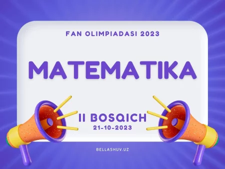 Matematika fanidan fan olimpiadasining tuman bosqichi savollari (2023-2024 o'quv yili )