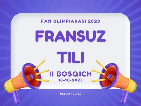 Fransuz tili fanidan fan olimpiadasining tuman bosqichi savollari (2023-2024 o'quv yili )