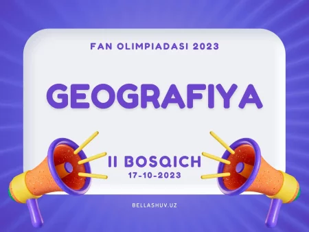 Geografiya fanidan fan olimpiadasining tuman bosqichi savollari javoblari bilan(2023-2024 o'quv yili )