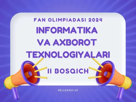 Fan olimpiadasi 2024 tuman bosqichi INFORMATIKA fanidan test savollari (9-10-11-sinf)